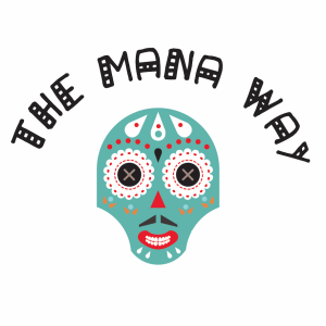 THE MANA WAY